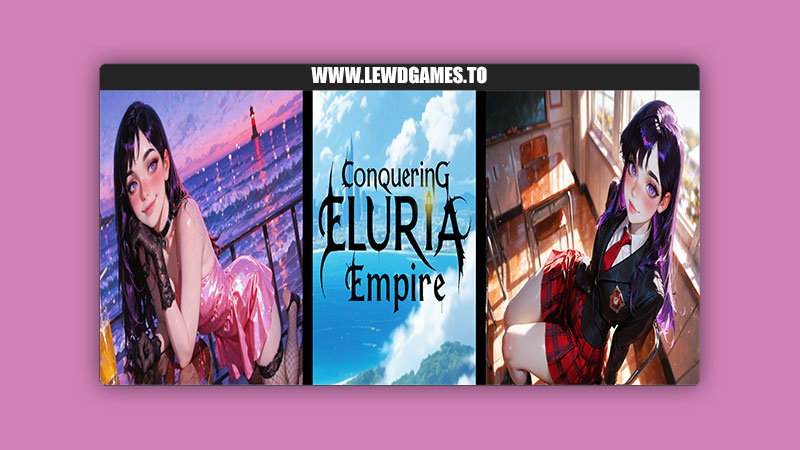 Conquering Eluria Empire Conquering Eluria Empire