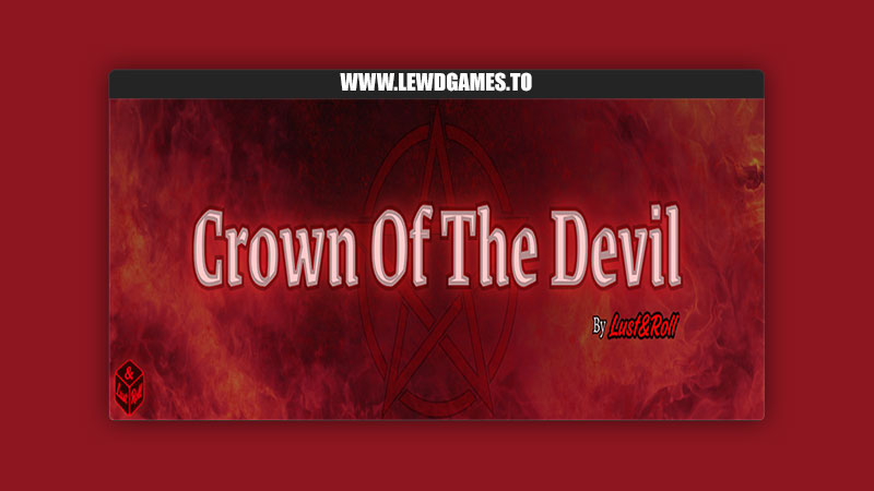 Crown Of The Devil Lust And Roll