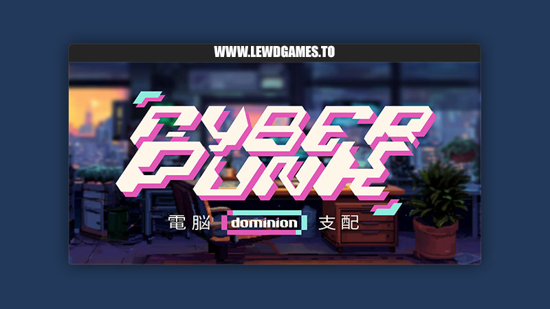 Cyberpunk Dominion UMLA67 Studios