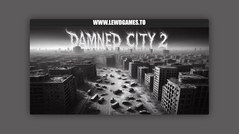 Damned City 2 S93