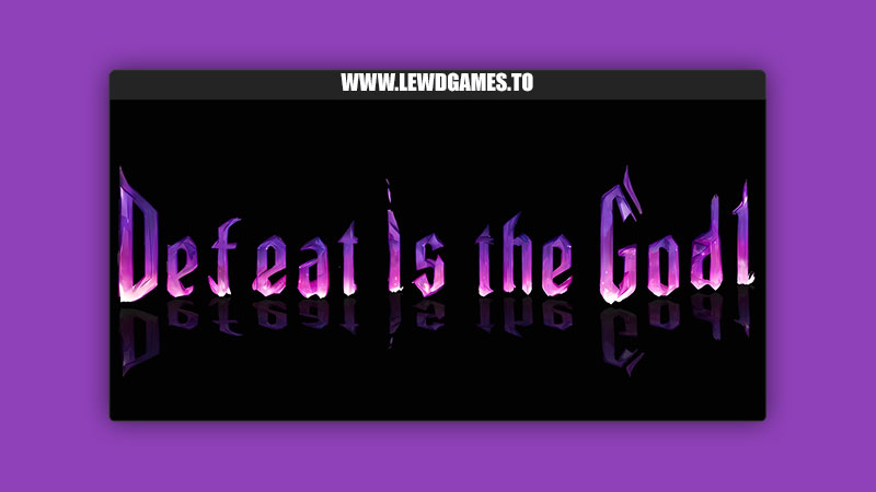 Defeat is the Goal DitGG