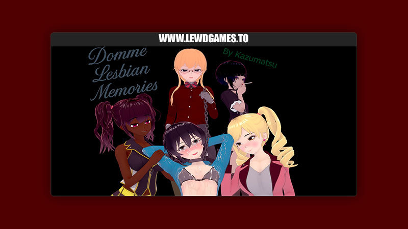 Domme Lesbian Memories Kazumatsu