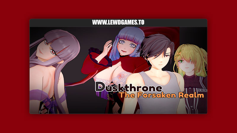 Duskthrone The Forsaken Realm SuckylittleD