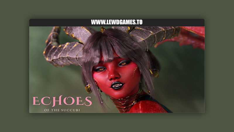 Echoes of the Succubi Echoes Games
