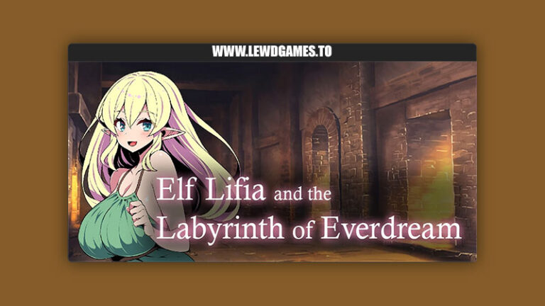 Elf Lifia and the Labyrinth of Everdream kagurado
