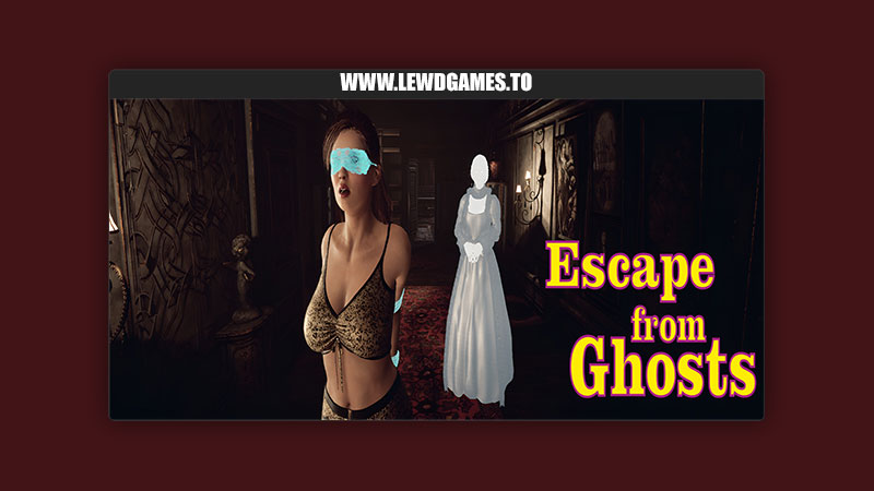 Escape from Ghosts lex8778