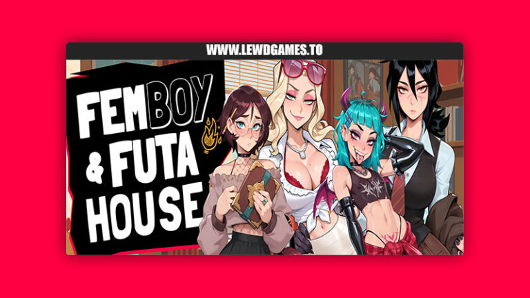 FEMBOY FUTA HOUSE TOPHOUSE