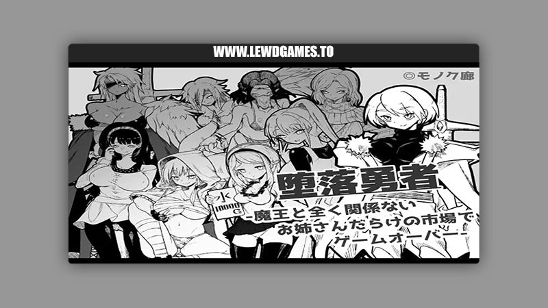 Fallen Hero Game Over in a Market Full of Ladies Completely Unrelated to the Demon Lord Monoku Corridor