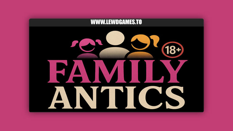 Family Antics Dark Saucy Games