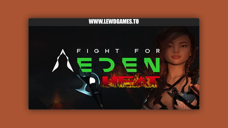 Fight for Eden- HEAT Sadonin