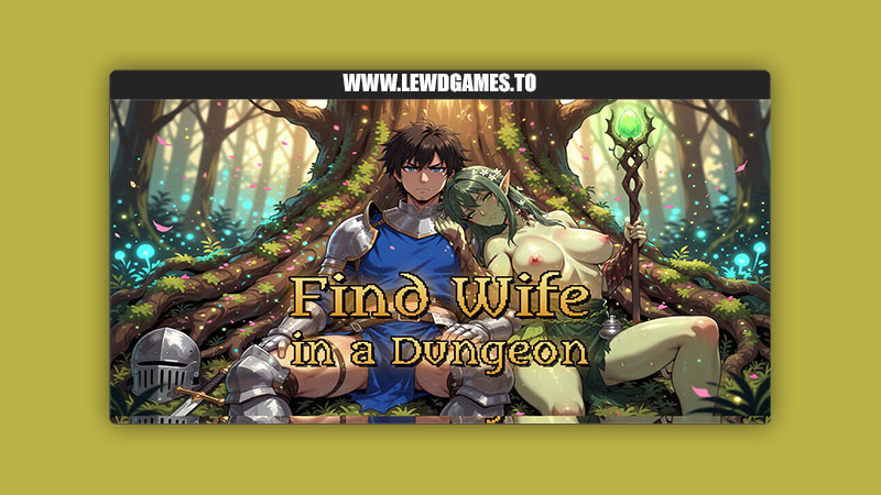 Find Wife In a Dungeon