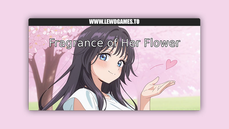 Fragrance of her Flower MesuWorks