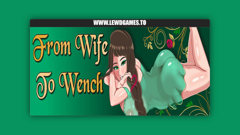 From Wife to Wench ForeverLosing