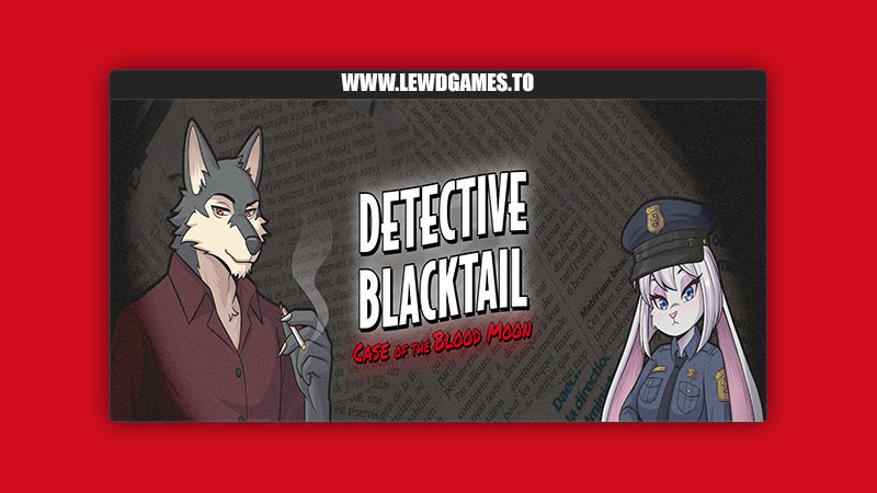 Furry Detective Blacktail and the Case of the Blood Moon
