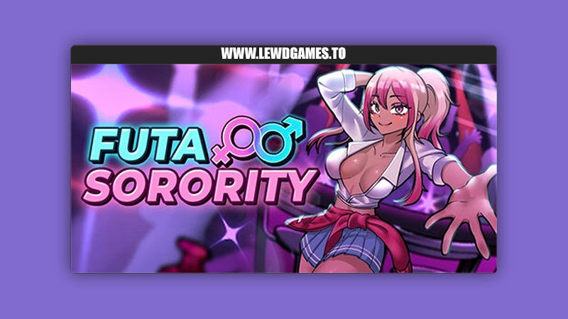 Futa Sorority Strange Girl