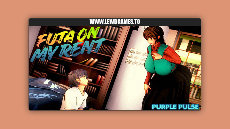 Futa on My Rent Purple Pulse