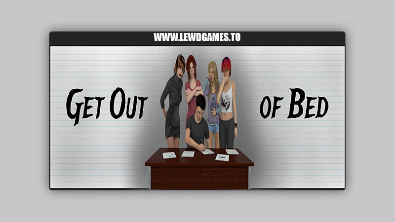 Get Out of Bed