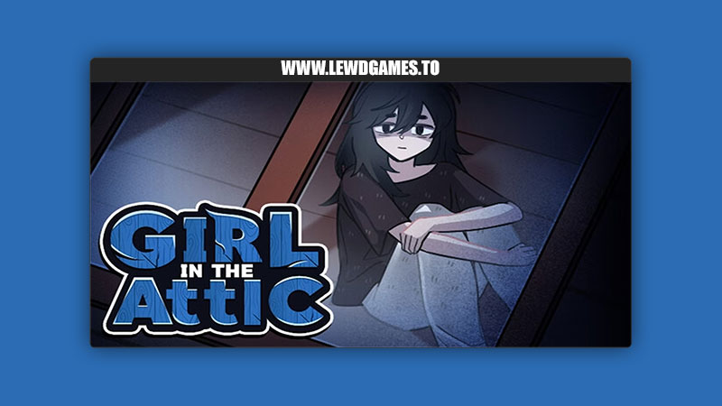 Girl in the Attic Strange Girl