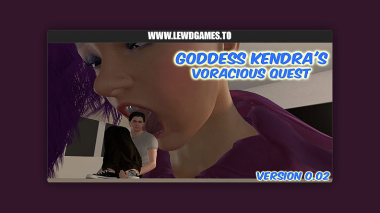 Goddess Kendras Voracious Quest HornyVoreLover