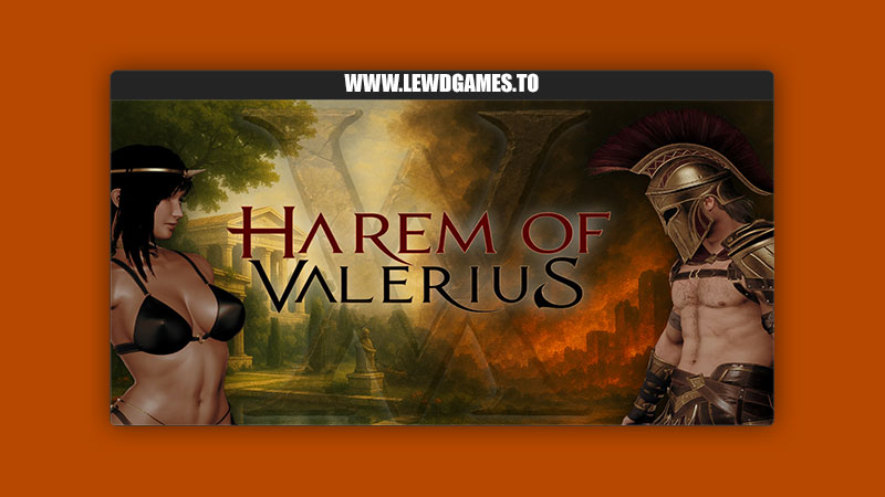 Harem Of Valerius Valendir Games
