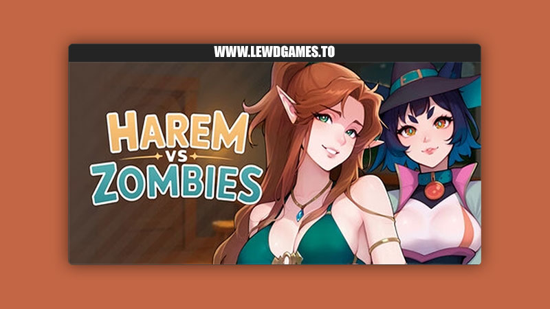 Harem vs Zombies SerioZ team