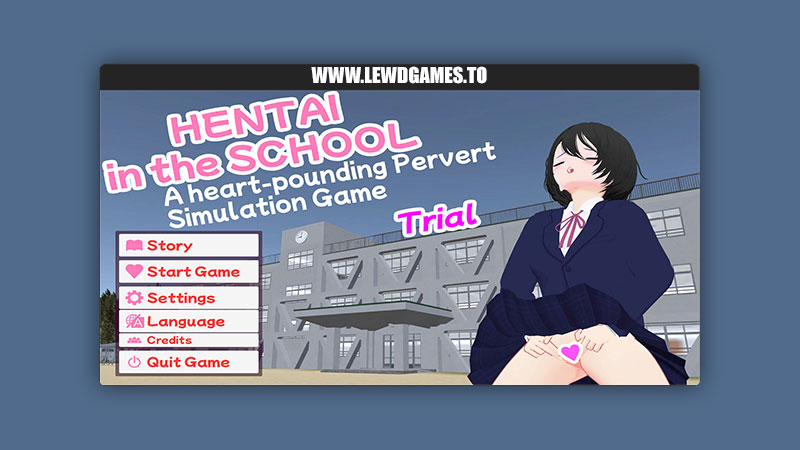 Hentai in the School A Heart-Pounding Pervert Simulation Game Anoh-KanikousenZ