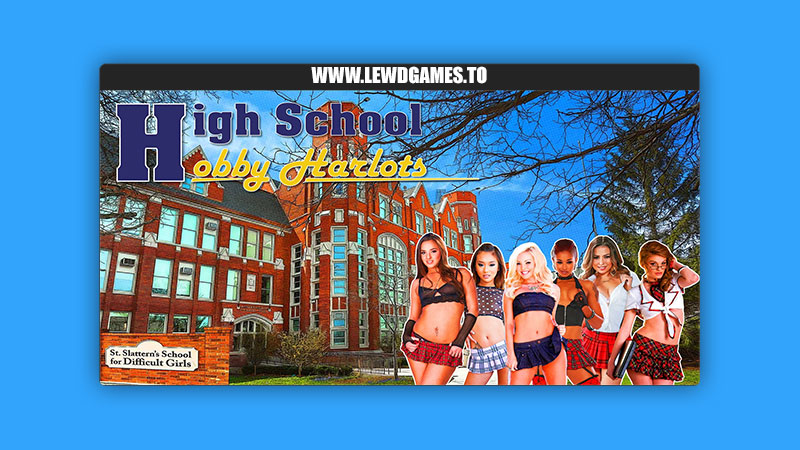 High School Hobby Harlots Hobby Harlot Games