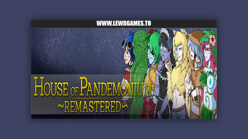House of Pandemonium ~Remastered~Salty justice