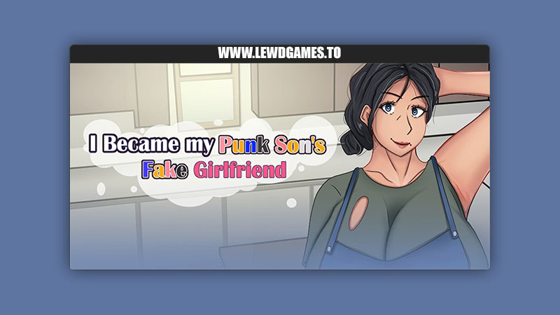 I Became my Punk Son's Fake Girlfriend HotBamboo