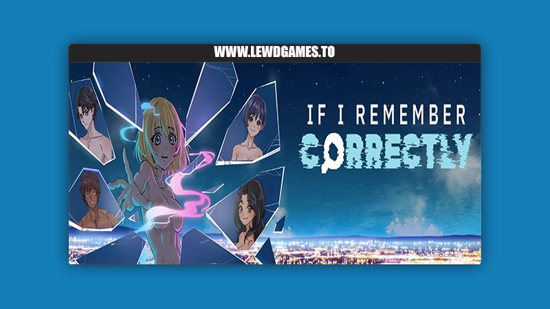 If I Remember Correctly Lewgend
