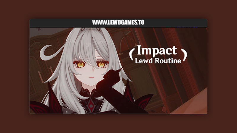 Impact Lewd Routine NegativeKatzz