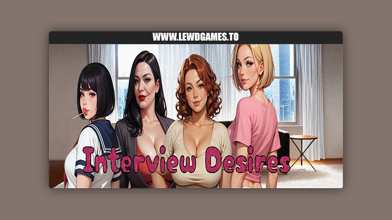 Interview Desires caocaoart
