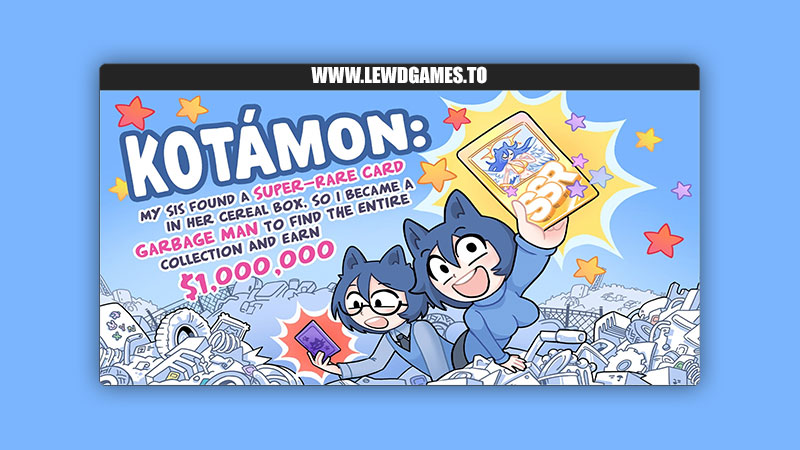 KOTAMON My Sis Found A Super-Rare Card In Her Cereal Box, So I Became A Garbage Man To Find The Entire Collection KotaMota Games