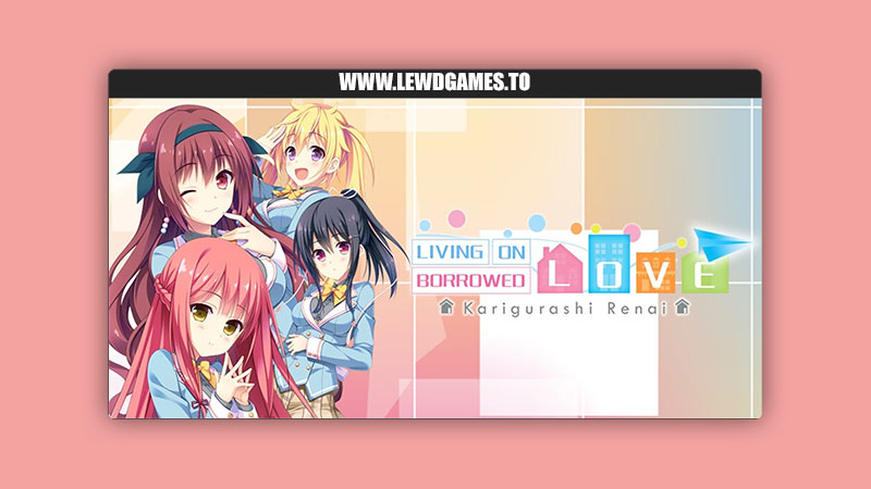 Karigurashi Ren'ai: Living on Borrowed Love ASa Project