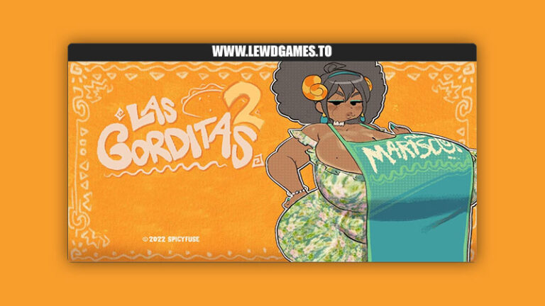 Las Gorditas 2 SpicyFuse