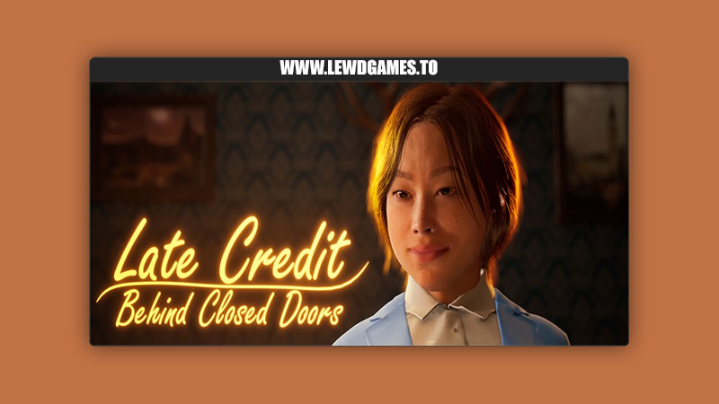 Late Credit Behind Closed Door MAD