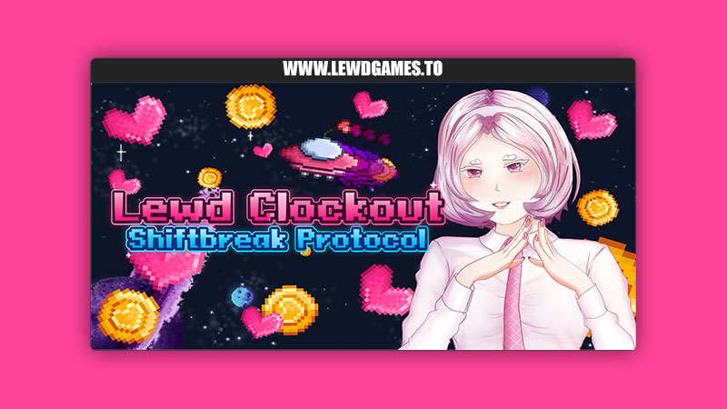 Lewd Clockout Shiftbreak Protocol RentoInteractive
