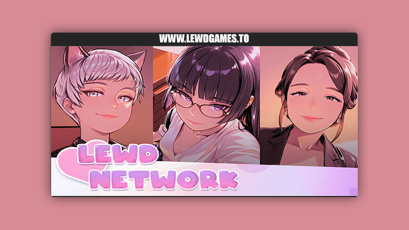 Lewd Network DreamBig Games