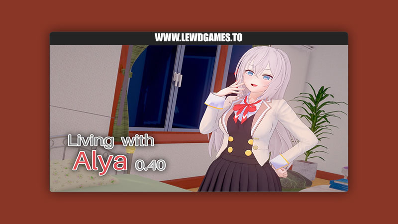 Living With Alya WaifuStudio