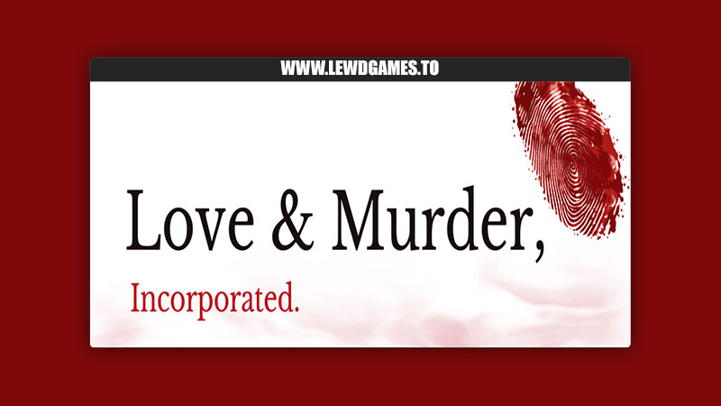 Love & Murder, Incorporated. lecter md