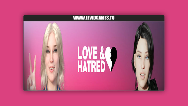 Love and Hatred LewdPalace Games