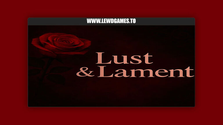 Lust & Lament JohnDoeJr
