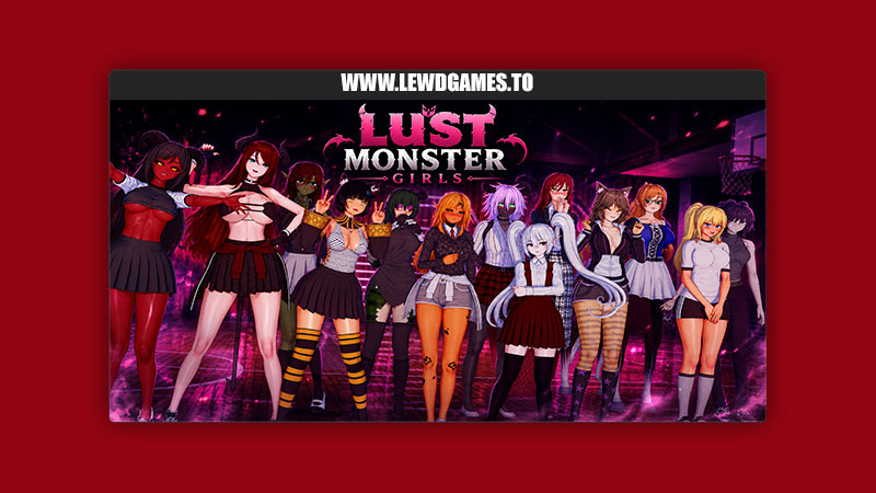 Lust Monster Girls Deasfulf