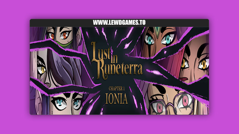Lust in Runeterra AfterDark Studio