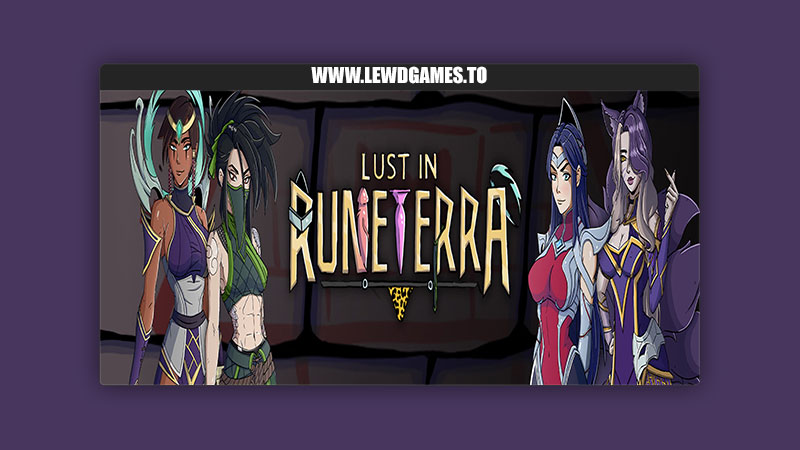 Lust in Runeterra AfterDark Studio
