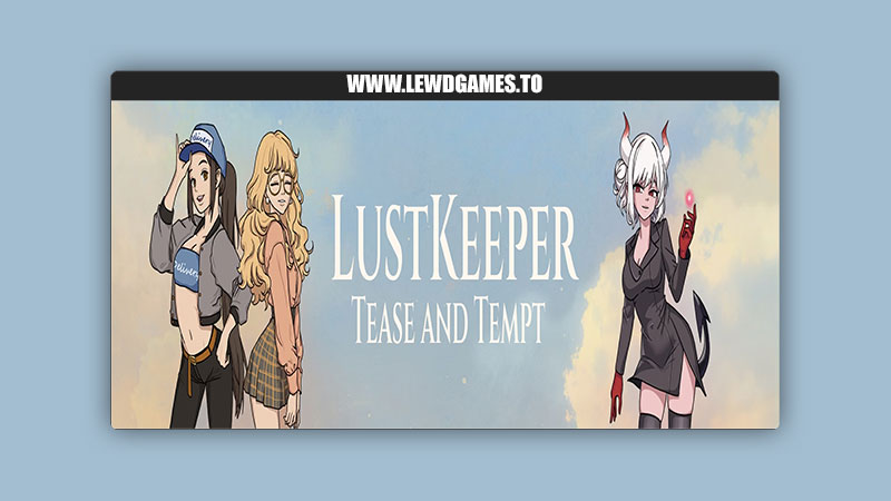 LustKeeper KuroticaTeam