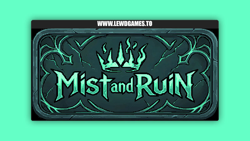 Mist and Ruin Glaemon