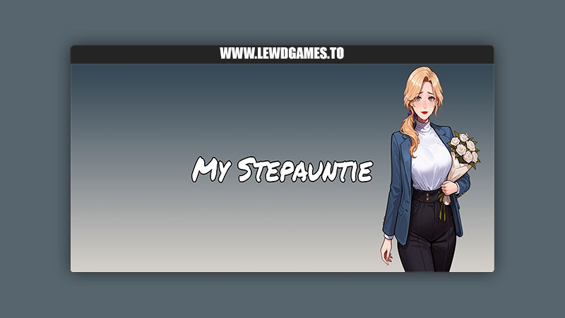 My Stepauntie TekeshiX