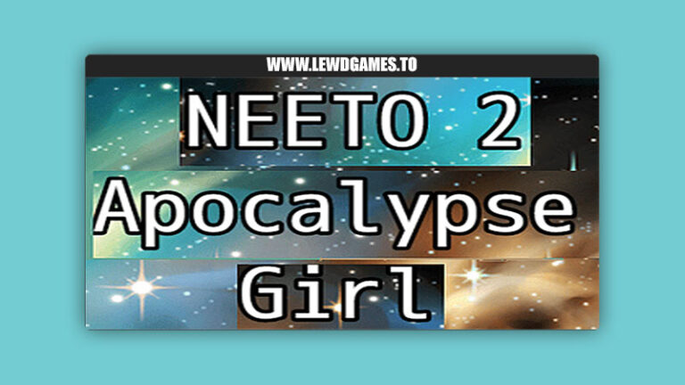 NEETO 2 - Apocalypse Girl KinkyPear