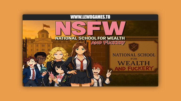 NSFW National School for Wealth & Fckery SWAJ